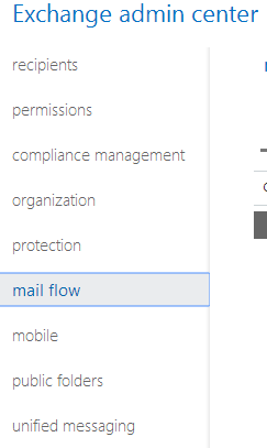 Office 365 Exchange Administration - Mail Flow Option